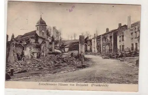55344 Feldpost Ak Zerschossene Häuser von Bréménil (Frankreich) 1915