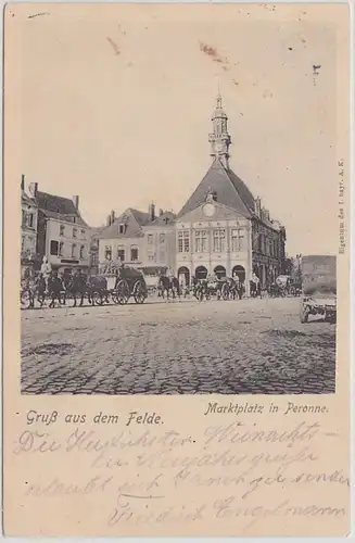 55003 Feldpost Ak Gruß aus dem Felde Marktplatz in Peronne Frankreich 1915