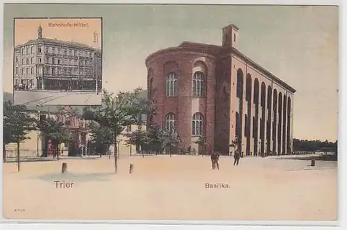 54663 Ak Trier Basilika und Bahnhofs-Hotel 1910