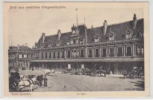 54416 Ak Gruß vom westlichen Kriegsschauplatz Saint Quentin la Gare um 1915