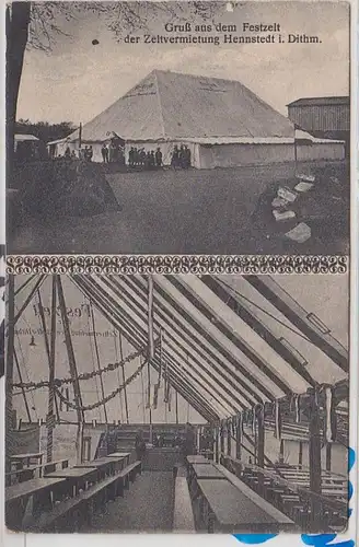 53748 Ak Gruß aus dem festzelt der Zeltvermietung Hennstedt in Dithm. um 1910