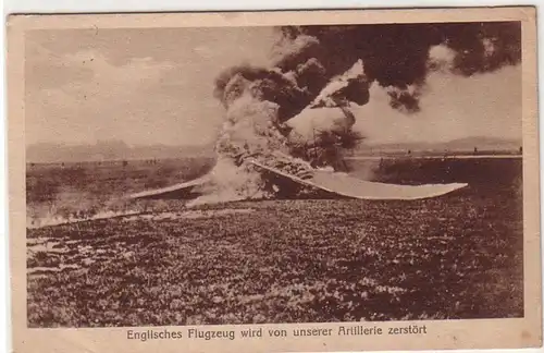 53473 Feldpost Ak Englisches Flugzeug wird von unserer Artillerie zerstört 1917