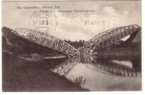 52438 Ak Friedland Ostpreußen Eisenbahnbrücke 1915