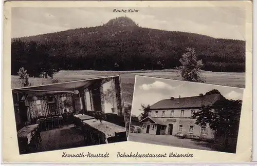 52231 Ak Kemnath Neustadt Bahnhofsrestaurant Weismeier, rauhe Kulm um 1930