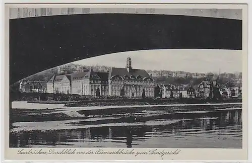 52141 Ak Saarbrücken Blick von der Bismarckbrücke zum Landgericht um 1930