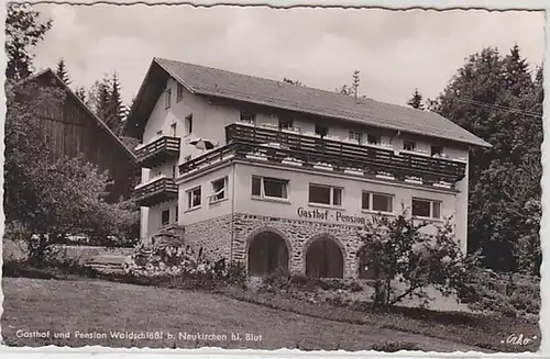 51846 Ak Gasthof und Pension Waldschlößl bei Neukirchen hl. Blut 1958