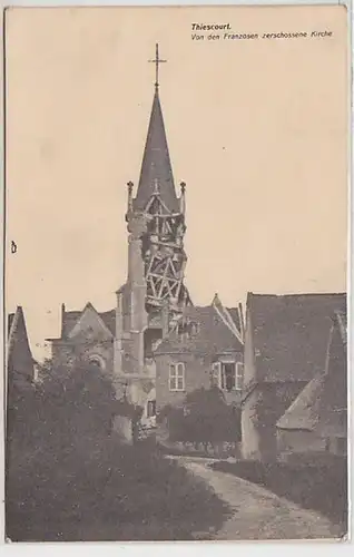 50313 Ak Thiescourt, Église brisée par les Français en 1916
