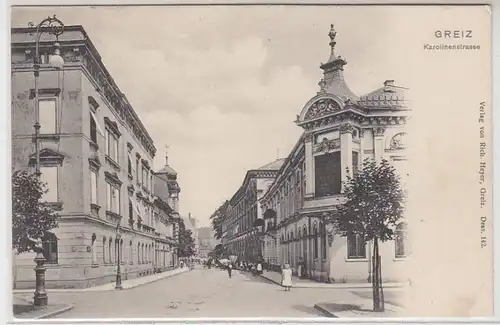 49959 Ak Greiz Karolinenstrasse 1903