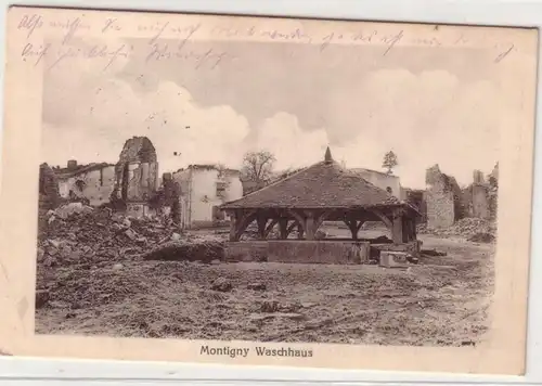 45904 Feldpost Ak Montigny Waschhaus Zerstörungen 1915