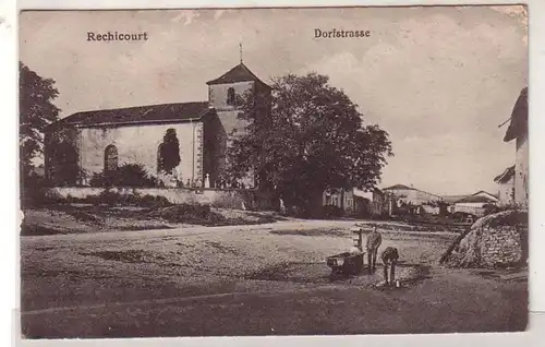 45854 Feldpost Ak Rechicourt Dorfstraße 1917