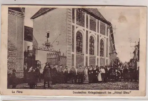 45514 Ak La Fère Kriegslazarett im "Hotel Dieu" 1916