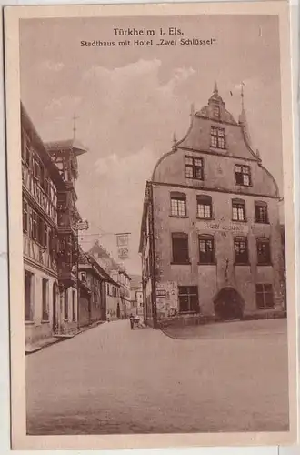 45471 Ak Türkheim im Els. Hotel "Zwei Schlüssel" um 1915