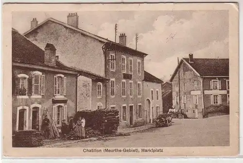 45460 Ak Chatillon (Meurthe Gebiet) Marktplatz um 1915