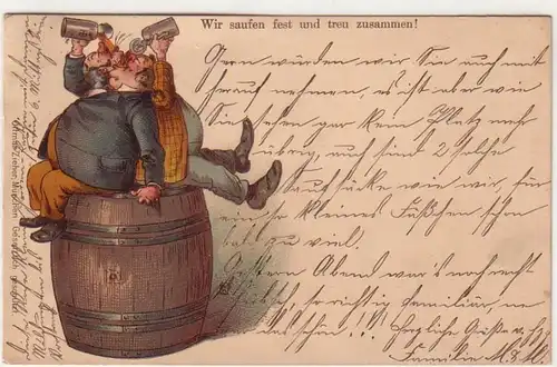 44161 bière humour Ak "Nous buvons fermement et fidèlement ensemble!" 1898