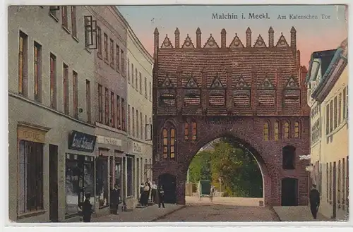 43880 Ak Malchin in Mecklenburg am Kalenschen Tor 1914