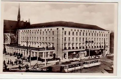 43613 Ak Chemnitzer Hotel "Chemnitzer Hof" um 1940