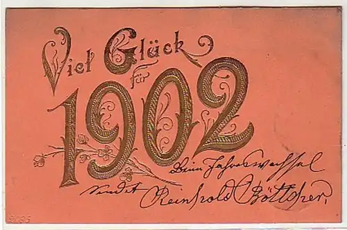 40362 Neujahrs Präge Ak Viel Glück für 1902