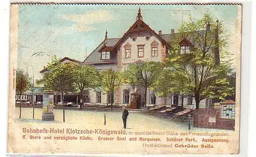40119 Ak Bahnhofs Hotel Klotzsche Königswald 1909