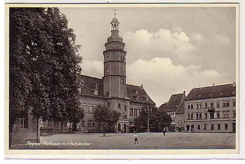 36125 Ak Pegau Rathaus mit Ratskeller 1938