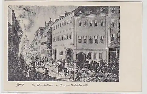 35079 Ak Jena die Johannisstraße am 14. Oktober 1806