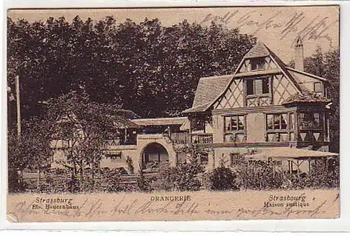 33769 Ak Strassburg Elsäss. Bauernhaus Orangerie 1904