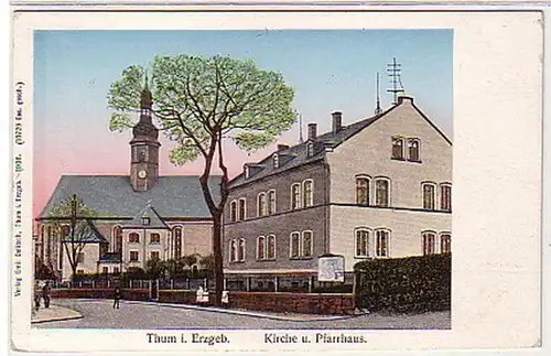 32564 Ak Thum i. Erzgeb. Kirche u. Pfarrhaus um 1910
