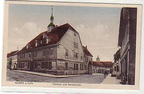 31698 Ak Kelbra Rathaus und Marktstrasse um 1925