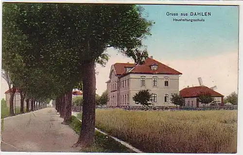 31631 Ak Gruss aus Dahlen Haushaltungsschule 1910
