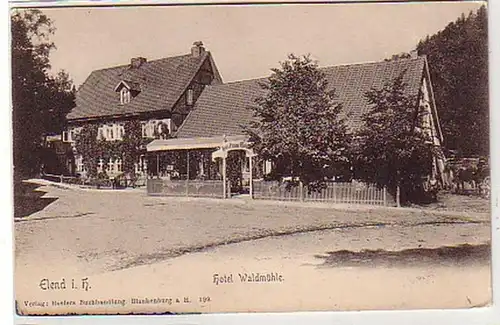 31579 Ak Elend im Harz Hotel Waldmühle um 1910