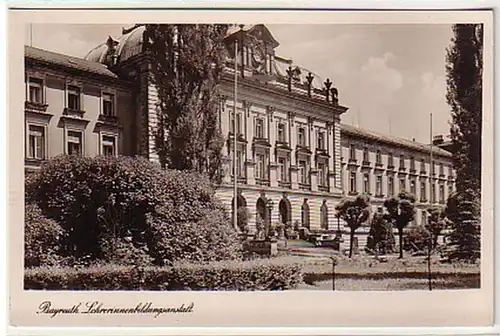 31531 Ak Bayreuth Lehrerinnenbildungsanstalt um 1940