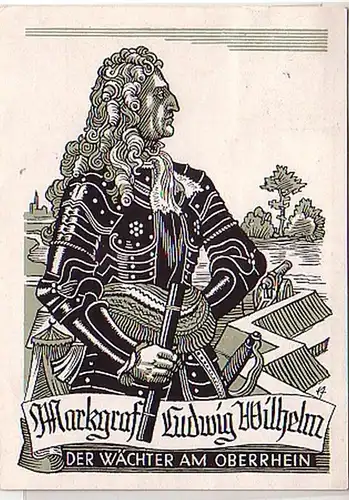 30139 Ak Markgraf Ludwig Wilhelm Wächer am Rhein 1940