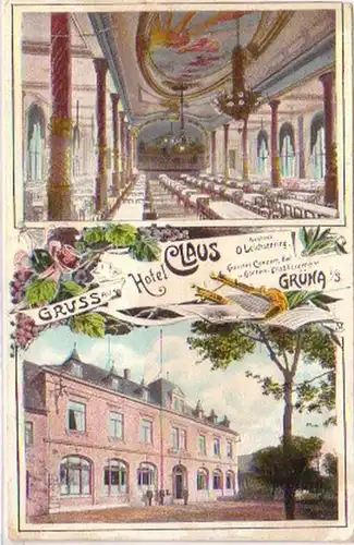 29599 Mehrbild Ak Gruß aus Grüna Hotel Claus 1911