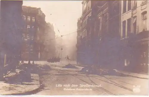 26810 Ak Lille nach dem Straßenkampf 1. Weltkrieg um1915