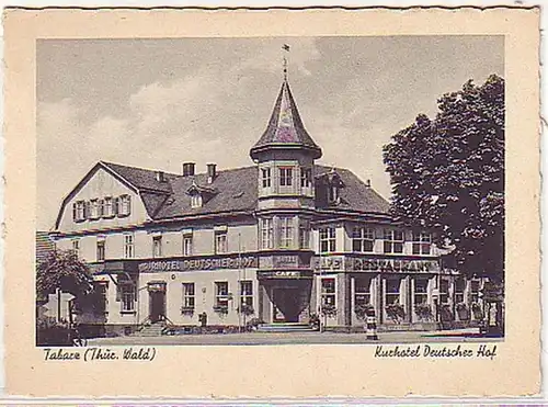 26710 Ak Tabarz (Thür.) Kurhotel Deutscher Hof um 1940