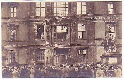 26462 Ak Straßenkämpfe in Berlin Zerstörungen am Schloß