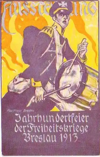 26393 Ak Breslau Jahrhundertfeier Befreiungskriege 1913