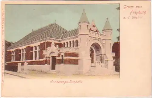 25850 Ak Gruß aus Freyburg Erinnerungs Turnhalle 1908