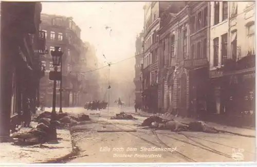 24576 Feldpost Ak Lille nach dem Straßenkampf 1915
