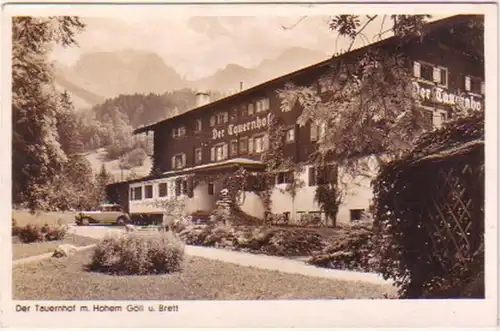 24349 Ak der Tauernhof mit hohem Göll und Brett 1939