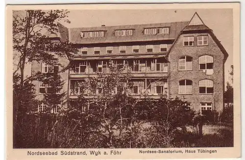 23037 Ak Nordseebad Südstrand Wyk auf Föhr Sanatorium Haus Tübingen um 1930