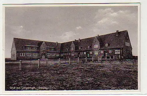 21800 Ak Gruß aus Langenhorn Dithmarschen Schule um 1930