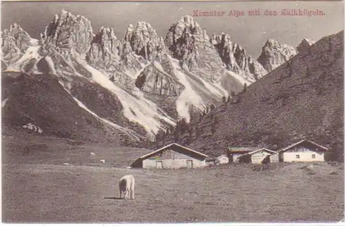20702 Ak Kemater Alpe avec le kalk kögel 1910