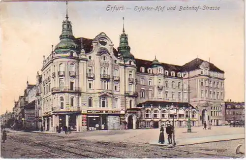 19286 Ak Erfurt Erfurter Hof und Bahnhofstraße 1908