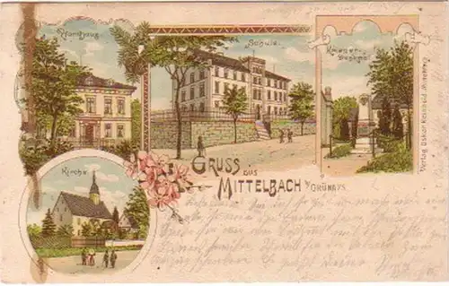 19089 Ak Lithographie Gruß aus Mittelbach b. Grüna 1903