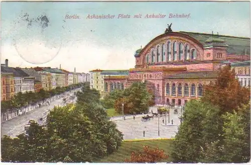 18471 Ak Berlin Askanischer Platz mit anh. Bahnhof 1910