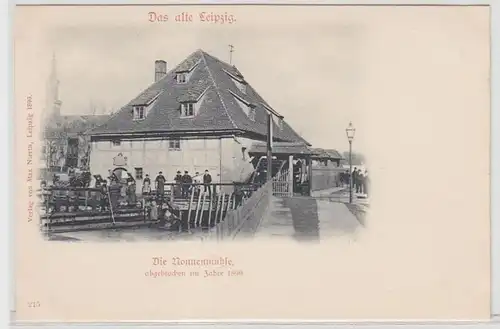 17146 Ak Leipzig Die Nonnenmühle abgebrochen im Jahre 1890