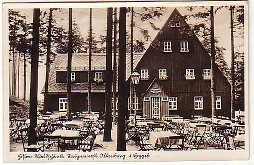 16057 Ak Altenberg Waldschänke Raupennest um 1940