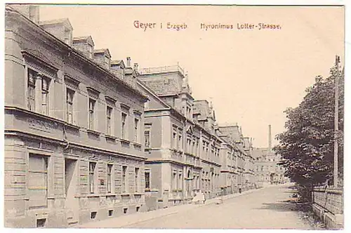 14129 Ak Geyer i. Erzg. Hyronimus Lotter Strasse vers 1910