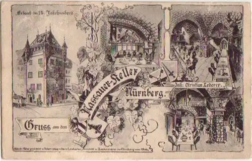 13533 Ak Gruß aus dem Nassauer Keller Nürnberg 1910