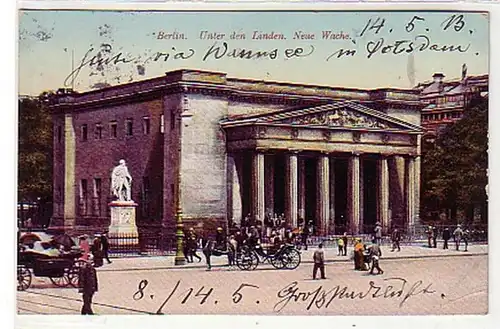 13031 Ak Berlin Unter den Linden Neue Wache 1913